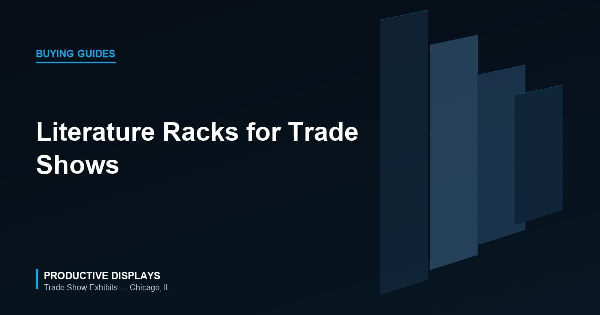 Literature Racks for Trade Shows: Sizes, Uses, and What to Print